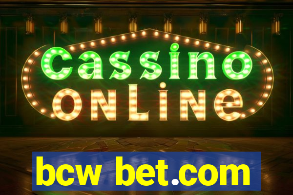 bcw bet.com